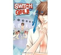 Switch Girl !! T13 Avec une règle - NATSUMI-A - Delcourt - broché - Manga