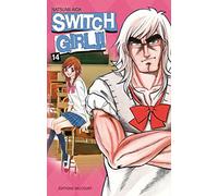 NATSUMI-A – Switch Girl !! – Tome 14 – Broché – Delcourt
