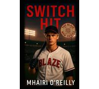 Switch Hit: A Bad Boy Baseball Romance