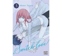 Switch Love T03 - Akane Ogura - Delcourt - broché - Manga
