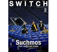 Switch Vol.37 No.2 Suchmos First Choice Last Stance