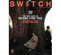 Switch Vol.37 No.8 The Very Best Of Dreams Come True When The Saints Go Marching In New Orleans