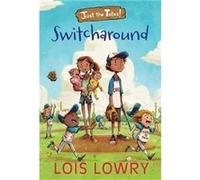 Switcharound Lois Lowry, (Auteur)