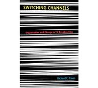 Switching Channels Catherine O'Gorman, Karen Guo, Matthew S. Rosenberg, Richard E. Caves, Richard J. Wegener (Auteur)