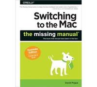Switching to the Mac The Missing Manual Yosemite Edition by David Pogue David Pogue (Auteur)
