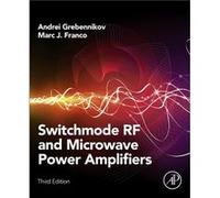 Switchmode RF and Microwave Power Amplifiers by Franco & Marc J. RFMD & Greensboro & NC & USA Franco Marc J. RFMD Greensboro NC USA (Auteur)