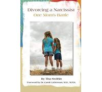 Swithin, T: Divorcing A Narcissist