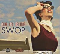Club Des Belugas Swop (CD) Album