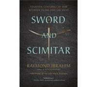 Sword and Scimitar - Victor D Hanson - Hachette Books - Livre en Anglais - Paperback Victor D HansonVictor D Hanson (Auteur)