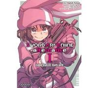 Sword Art Online Alternative Gun Gale Online - Tome 01