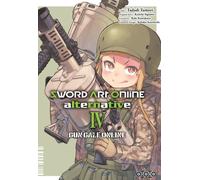 Sword Art Online Alternative Gun Gale Online - Tome 04 - Keiichi Sigsawa - Ototo - broché - Manga