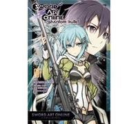 Sword Art Online: Phantom Bullet, Vol. 1 (Manga) (Sword Art Online Manga) (Paperback) Reki Kawahara, Koutarou Yamada (Auteur)