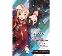 Sword Art Online Progressive 3 (Novel) (Paperback) Reki Kawahara, (Auteur)