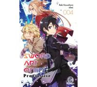 Sword Art Online Progressive - Tome 04 - Reki Kawahara - Ofelbe - broché - Roman adolescent