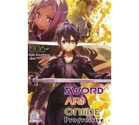 Sword Art Online Progressive Tome 6 - Volume 6