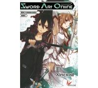 Sword Art Online - Tome 01 Aincrad - Reki Kawahara - Ofelbe - broché - Roman adolescent dès 13 ans
