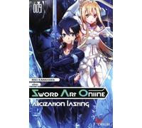 Sword Art Online - tome 9 Alicization Lazting (9)