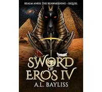 Sword Of Eros IV: Realm ANKH: The Reawakening - Sequel
