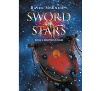 Sword of Stars: Book 3: Righteous Wars
