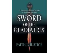 Sword of the Gladiatrix