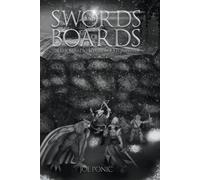 Swords And Boards, In The Misadventures Of Stonewall