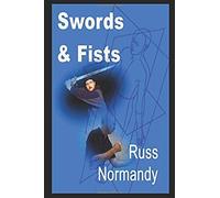 Swords And Fists: Instructor's Manual For Out Of Harm's Way