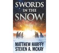 Swords in the Snow: A medieval winter tale, perfect for Christmas reading! (The Forest Lord)