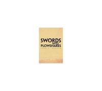 Swords Into Plowshares