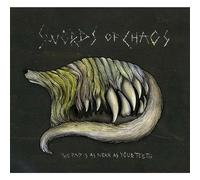 Swords of Chaos - End is As Near As Your Teeth [Import]