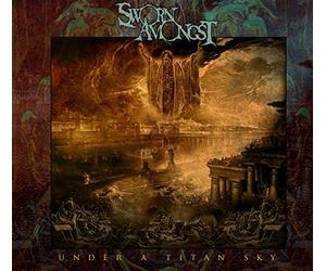 Sworn Amongst - Under a Titan Sky