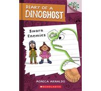 Sworn Enemies: A Branches Book (Diary of a Dinoghost #2) - Scholastic Inc. - ebook (ePub) - Livre