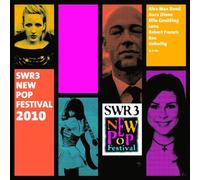 SWR 3 New Pop Festival 2010 [Import]