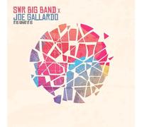 SWR Bigband & Joe Gallardo – It Is What It Is – CD Digipak