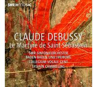 Swr Sinfonieorchester Baden-Baden Und Freiburg - Debussy: Le Martyre De Saint Sebastien [Compact Discs]