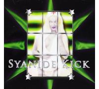 Syanide Kick - Syanide Kick