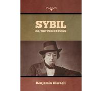 Sybil, Or, The Two Nations
