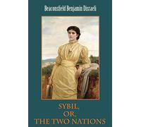 Sybil, Or, The Two Nations