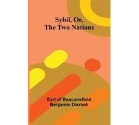 Sybil, Or, The Two Nations