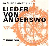 Sybille Kynast - Kynast, Sybille / Lieder von Anderswo / 1965 / Bildhülle mit Original Kunststoff-Innenhülle / Thorofon Nr. 25 / 75 208 / 75208 / Deutsche Pressung / 7 Zoll Vinyl Single Schallplatte /