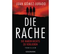 Sybille Martin Juan Gómez- Die Rache - Sie haben nichts zu verlieren: Th (Poche)