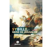 SYBILLE, REINE DE JÉRUSALEM