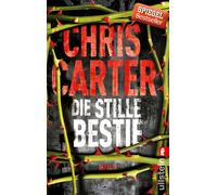 Sybille Uplegge Die stille Bestie: Thriller Hart. Härter. Carter ̶ Die (Poche)
