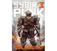 SybirPunk Volume 3 - Michał Gołkowski (Literatur, Fantastik, Fantasy auf Polnisch)