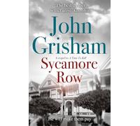 Sycamore Row: Jake Brigance, hero of A TIME TO KILL, is back