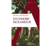 Pacôme Thiellement – Sycomore Sickamour – Essai – Poche