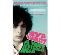 Syd Barrett: A Very Irregular Head (Paperback) Rob Chapman, (Auteur)