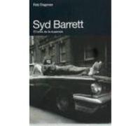 Syd Barrett : El Brillo De La Ausencia - Rob Chapman Rob Chapman (Auteur)