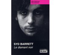 Syd Barrett Le diamant noir - M. Watkinson - Camion Blanc Eds - relié - Biographie