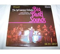 Syd Lawrence Orchestra, The* - Big Band Sounds - Syd Lawrence Orchestra, The* LP