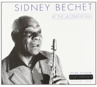Sydney Bechet - At The Jazzland Ball